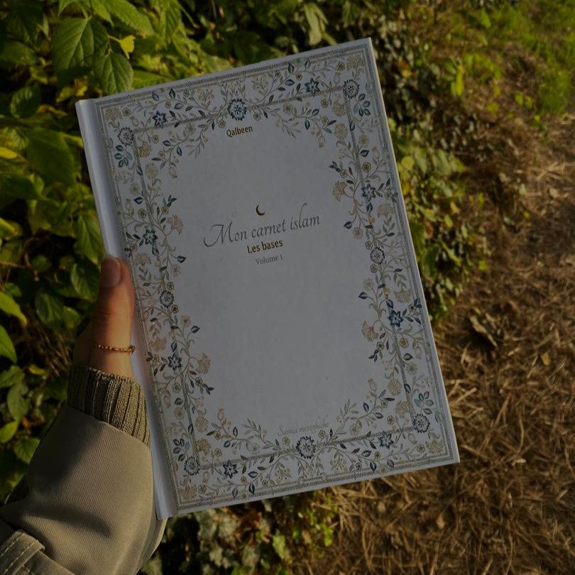 Mon Carnet Islam | Les Bases (By Samia)